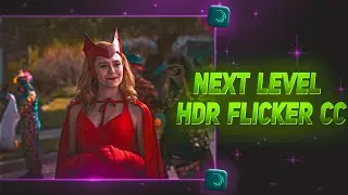 Next Level Alight Motion Flicker CC Preset 💥 HDR CC ✨ 