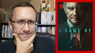 I Came By - A Netflix Review