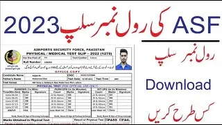 asf roll number slips 2023 - asf jobs 2023 - how to download asf roll no slips 2023