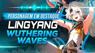 LINGYANG Habilidades, Ecos Sugeridos e Upgrades | PERSONAGEM EM DESTAQUE #wutheringwaves #ptbr