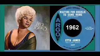 Etta James - Waiting For Charlie To Come Home
