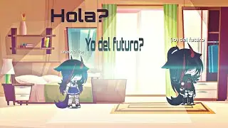 Hola? yo del futuro?💔💔