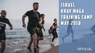 Krav Maga Israel - May 2018 Camp (Official)