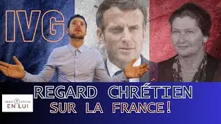 Regard Chrétien sur la France : 2ème émission