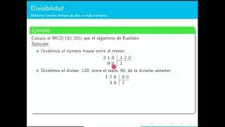 Divisibilidad #15: Máximo Común Divisor de dos números por el Algoritmo de Euclides