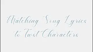Matching Song Lyrics To Twst Characters// RaziBerry // Twst // Audio Not Mine
