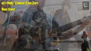 60% Daily Bass Cover - Zenless Zone Zero