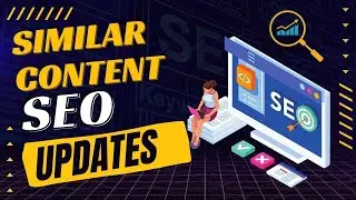 Similar Content SEO Review [Updates & New Features] - New Ways to Rank on Google