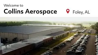 Welcome to Collins Aerospace in Foley, AL