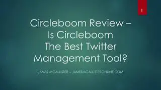 Circleboom Review - Is Circleboom The Best Twitter Management Tool?