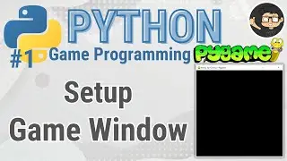 Pygame Tutorial 1 - Create a Game Window