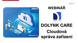 DOLYNK CARE - Cloudová správa zařízení - záznam z webináře