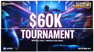 $60k🤑 Clash Royale Tournament