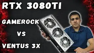 Сравнение в майнинге RTX 3080ti Gamerock и Ventus 3x