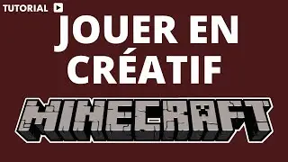 Comment jouer en mode créatif sur Minecraft