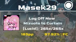 Osu - Mizuoto to Curtain [Lucid] - 5.96★ FC