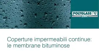 Coperture impermeabili continue: le membrane bituminose