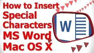 How to Insert Special Characters MS Word Mac OS X