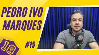 PEDRO IVO MARQUES (EMPRESÁRIO DE FUTEBOL) - 10Centralizados #15