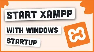 Start XAMPP (Apache & MySQL) With Windows Startup (Reupload)
