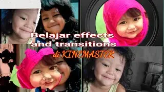 Belajar effects dan transition di kinemaster