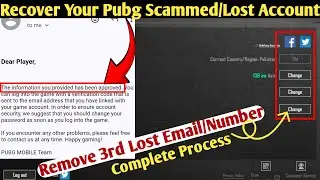 Apna Scammed/Hacked Howa Pubg Account Recover Kare | Remove 3rd Lost Email/Number From Account