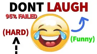 Don't Laugh while watching this video... (Hard)