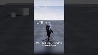Advanced Locomotion in Unreal Engine 