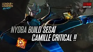 COBA BUILD CRITICAL ALA DARKBREAKER - CAMILLE GUIDE & ITEM BUILD - League Of Legends Wild Rift