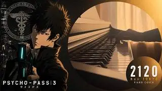 2120. Nov TOKYO — PSYCHO-PASS 3 OST | Piano Cover