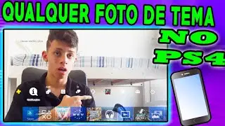 COMO MUDAR O TEMA DO PS4 PELO CELULAR EM 2021!!