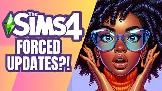 SIMS 4 FORCED UPDATES EXPLAINED & A NEW OFFICIAL SURVEY FOR THE LOGIN EVENT