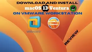 How to Download and Install macOS Ventura in VMWare Work Station || MacOS 13 Ventura On VMWare 2024