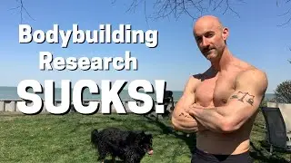 Bodybuilding Research Is Holding You Back