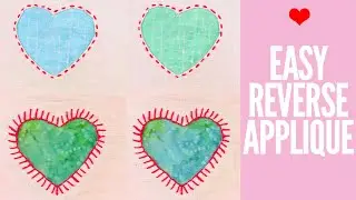 APPLIQUE - How to Do Reverse Applique