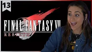 Final Fantasy VII Rebirth | Gold, Guts, and Glory | Pt.13