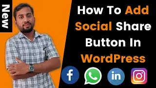 How To Add Social Share Buttons To WordPress 2021 | Add Social Icons In WordPress