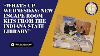 What's Up Wednesday: New Escape Room Kits from ISL!