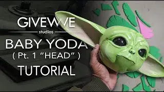 Baby Yoda EVA FOAM head ( TUTORIAL ) with FREE patterns