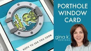 Porthole Window Card- Easy To Make!