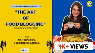 Exploring the World of Food Blogging: Insights, Tips and Inspirations | E25