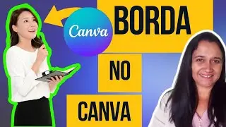 ✔Como colocar borda branca ou colorida na imagem no Canva