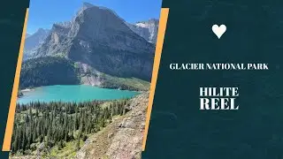 Glacier National Park HiLites Video