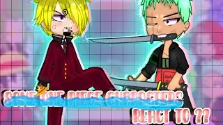 SOME CHARACTERS THE ONE PIECE REACT TO TIK TOKS GACHA CLUB