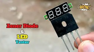 Zener Diode & LED Tester Circuit | Electronic Projects | LED Tester Circuit