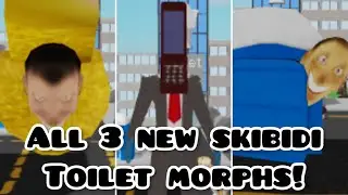 [NEW] How To Get ALL 3 New Skibidi Toilet Morphs In “Skibi Toilet Morphs” | Roblox 