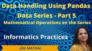 Series in Pandas Part 5