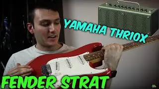 Yamaha THR10X + Fender Stratocaster