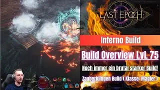 Last Epoch || Inferno Build || Build Overview LvL 75 + Gameplay