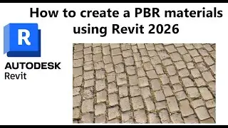 How to create PBR materials using Revit 2026 